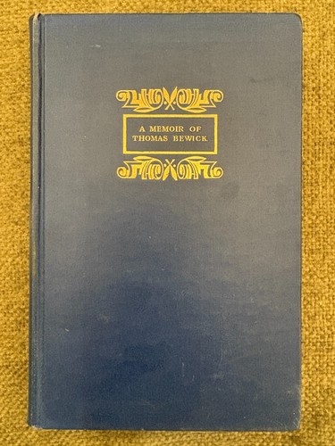 Memoir of thomas bewick - a,
