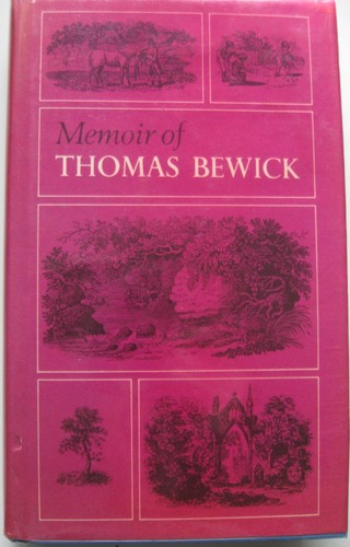 Memoir thomas bewick - memoir, of