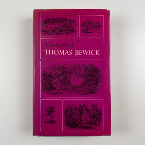 Memoir thomas bewick - bewick, the